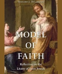 Model of Faith: Reflecting on the Litany of Saint Joseph